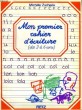 MON PREMIER CAHIER D'ECRITURE (3-6 ANS). ZACHARIA M.