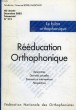 REEDUCATION ORTHOPHONIQUE, 40e ANNEE, N° 212, DEC. 2002, LE BILAN ORTHOPHONIQUE. COLLECTIF