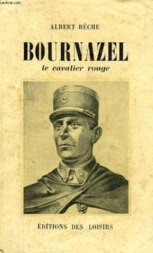 BOURNAZEL, LE CAVALIER ROUGE. RECHE ALBERT