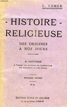 HISTOIRE RELIGIEUSE DES ORIGINES A NOS JOURS. LEMEE L.