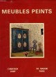 MEUBLES PEINTS. PAJOT ANNE-MARIE