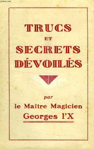 TRUCS ET SECRETS DEVOILES