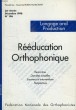 REEDUCATION ORTHOPHONIQUE, 36e ANNEE, N° 196, DEC. 1998, LE LANGAGE ORAL PRODUCTION. COLLECTIF