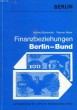 FINANZBEZIEHUNGEN BERLIN-BUND. BAESECKE HELMUT, MAIER WERNER