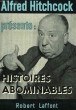 HISTOIRES ABOMINABLES. HITCHCOCK ALFRED