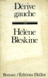 DERIVE GAUCHE. BLESKINE HELENE