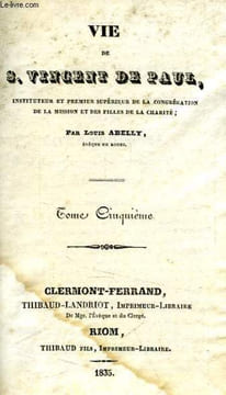VIE DE S. VINCENT DE PAUL, TOME V. ABELLY LOUIS