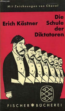 DIE SCHULE DER DIKTATOREN. KASTNER ERICh