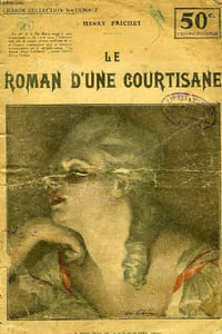 LE ROMAN D'UNE COURTISANE