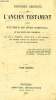 HISTOIRE ABREGEE DE L'ANCIEN TESTAMENT, SUIVIE D'UN PRECIS DES LIVRES SAPIENTIAUX, TOME I. COLLECTIF