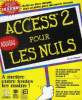 ACCESS 2 POUR LES NULS. PALMER SCOTT