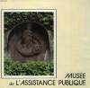 MUSEE DE L'ASSISTANCE PUBLIQUE. COLLECTIF