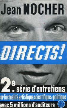 DIRECTS !, 2e SERIE D'ENTRETIENS RADIOPHONIQUES. NOCHER JEAN