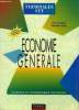 ECONOMIE GENERALE, TERMINALES STT. VANHOVE PASCAL, VIPREY CHRISTOPHE