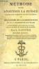 METHODE POUR ANALYSER LA PENSEE SANS DERANGER L'ORDRE DES MOTS QUI L'EXPRIMENT, OU MECANISME DE LA COMPOSITION ET DES LA DECOMPOSITION DES PHRASES. ...