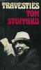 TRAVESTIES. STOPPARD TOM