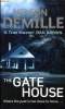 THE GATE HOUSE. DEMILLE NELSON