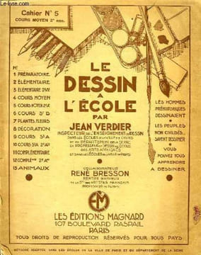 LE DESSIN A L'ECOLE, CAHIER N° 5, COURS MOYEN 2e ANNEE. VERDIER JEAn, BRESSON RENE