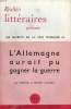 REALITES LITTERAIRES, N° 18, 1948, LES SECRETS DE LA PAIX MANQUEE (II), L'ALLEMAGNE AURAIT PU GAGNER LA GUERRE. GOSSET Pierre et Renée