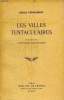 LES VILLES TENTACULAIRES. VERHAEREN EMILE