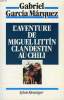 L'AVENTURE DE MIGUEL LITTIN CLANDESTIN AU CHILI. GARCIA MARQUEZ GABRIEL