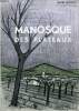 MANOSQUE DES PLATEAUX. GIONO JEAN