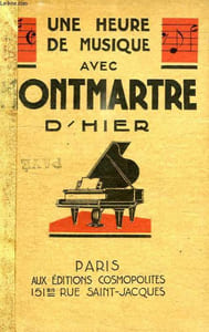 UNE HEURE DE MUSIQUE AVEC MONTMARTRE D'HIER