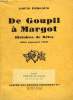DE GOUPIL A MARGOT, HISTOIRES DE BETES. PERGAUD LOUIS