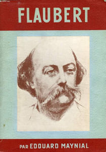 A LA GLOIRE DE... FLAUBERT