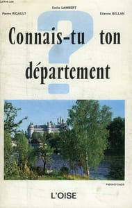 CONNAIS-TU TON DEPARTEMENT ?, L'OISE