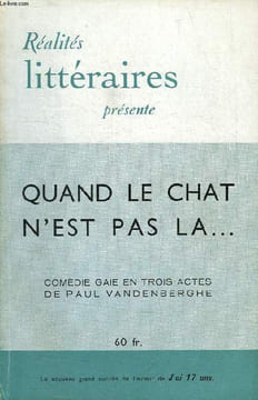 REALITES LITTERAIRES, N° 19, QUAND LE CHAT N'EST PAS LA.... VANDENBERGHE PAUL