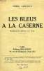 LES BLEUS A LA CASERNE, BOUFFONNERIE MILITAIRE EN 1 ACTE. ABRIOUX PIERRE