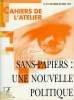 CAHIERS DE L'ATELIER, N° 475, SEPT.-OCT. 1997, SANS-PAPIERS: UNE NOUVELLE POLITIQUE. COLLECTIF