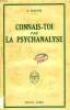 CONNAIS-TOI TOI-MEME PAR LA PSYCHANALYSE. RALPH J.