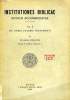 INSTITUTIONES BIBLICAE SCHOLIS ACCOMODATE, VOL. II DE LIBRIS VETERIS TESTAMENTI, III, DE LIBRI DIDACTICIS. VACCARI P. ALBERTO, S. I.