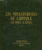 LES MINIATURISTES DU CAPITOLE DE 1610 A 1790. COLLECTIF