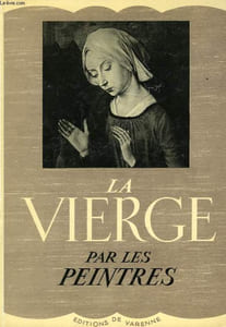 LA VIERGE PAR LES PEINTRES