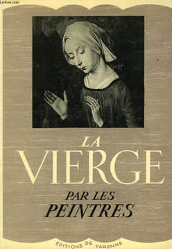 LA VIERGE PAR LES PEINTRES. BELVIANES MARCEL