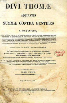 DIVI THOMAE AQUINATIS, SUMMAE CONTRA GENTILES, LIBRI QUATUOR (TOMUS UNICUS). AQUIN SAINT THOMAS D'