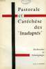 PASTORALE ET CATECHESE DES 'INADAPTES'. COLLECTIF