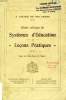 ETUDE CRITIQUE DE SYSTEMES D'EDUCATION ET LECONS PRATIQUES. COLLECTIF