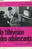 LA TELEVISION DES ADOLESCENTS. SOUCHON MICHEL