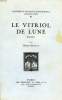 LE VITRIOL DE LUNE. BERAUD HENRI