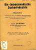 DIE CECHOSLOVAKISCHE ZUCKERINDUSTRIE (DISSERTATION). KLIMES JAN, D.-K.