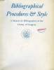 BIBLIOGRAPHICAL PROCEDURES & STYLE, A MANUAL FOR BIBLIOGRAPHERS IN THE LIBRARY OF CONGRESS. PRICHARD McCRUM BLANCHE, DUDENBOSTEL JONES H.
