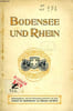 VOM BODENSEE BIS ZUM RHEINFALL, 1909. COLLECTIF