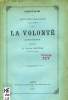 LA VOLONTE, DISCOURS. COUTURE M. LEONCE