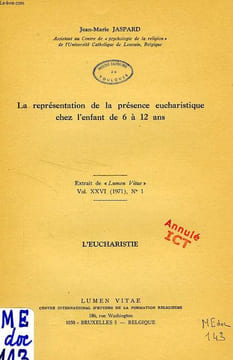 LA REPRESENTATION DE LA PRESENCE EUCHARISTIQUE CHEZ L'ENFANT DE 6 A 12 ANS. JASPARD JEAN-MARIE