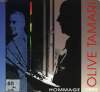 OLIVE TAMARI, 1898-1980. COLLECTIF