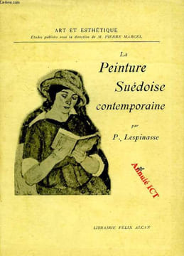LA PEINTURE SUEDOISE CONTEMPORAINE. LESPINASSE P.